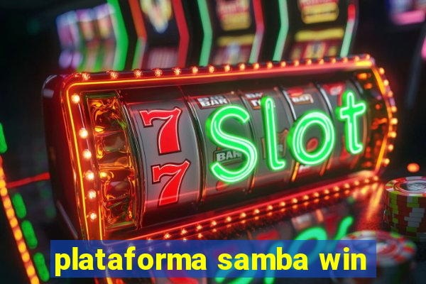 plataforma samba win